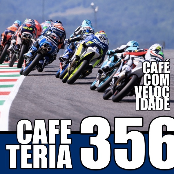 356 (Parte 2): Cafeteria 1 - WRC, F. Renault 3.5, GP3, F3 Europa, Moto2, Moto3, Superbike, BTCC e Blancpain